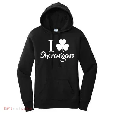 I Clover Shenanigans Irish Shamrock Women's Hoodie