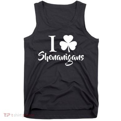 I Clover Shenanigans Irish Shamrock Tank Top
