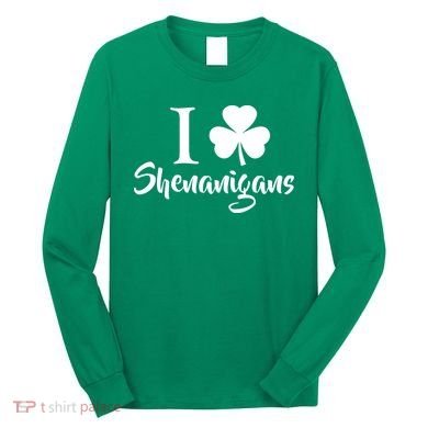 I Clover Shenanigans Irish Shamrock Long Sleeve Shirt