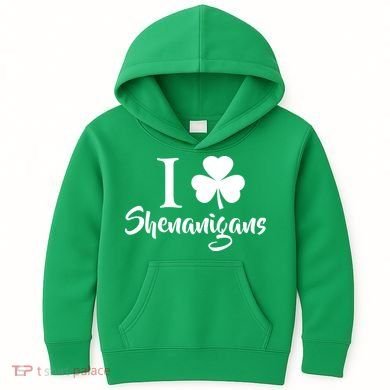 I Clover Shenanigans Irish Shamrock Kids Hoodie