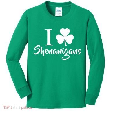 I Clover Shenanigans Irish Shamrock Kids Long Sleeve Shirt