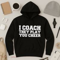 I Coach They Play You Watch Hoodie thumb 3