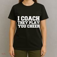 I Coach They Play You Watch T-Shirt thumb 4