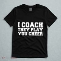 I Coach They Play You Watch T-Shirt thumb 5