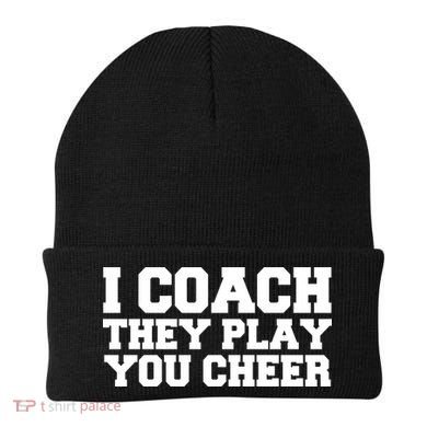 I Coach They Play You Watch Beanie