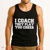 I Coach They Play You Watch Tank Top thumb 3
