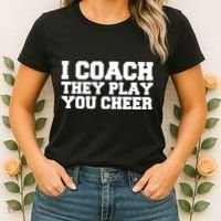 I Coach They Play You Watch Women's T-Shirt thumb 2