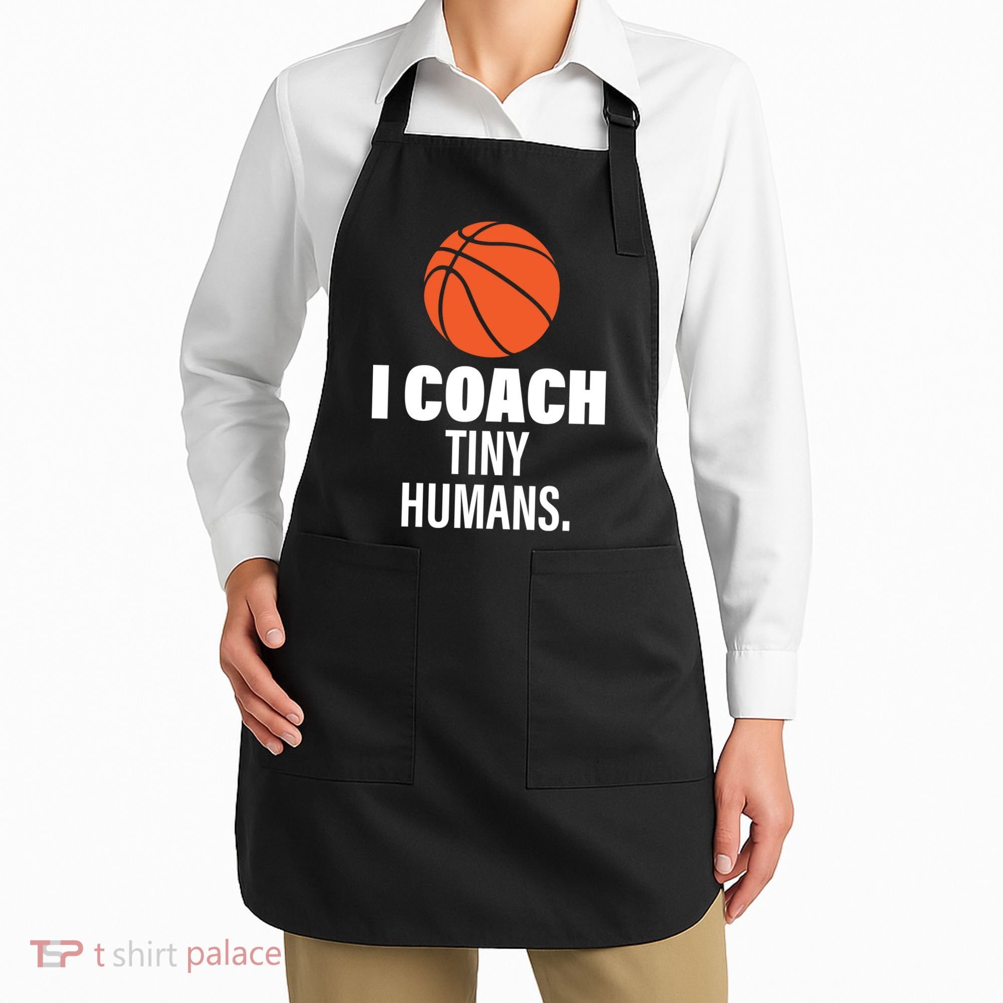 I Coach Tiny Humans Basketball Apron