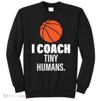 I Coach Tiny Humans Basketball Sweatshirt thumb 0