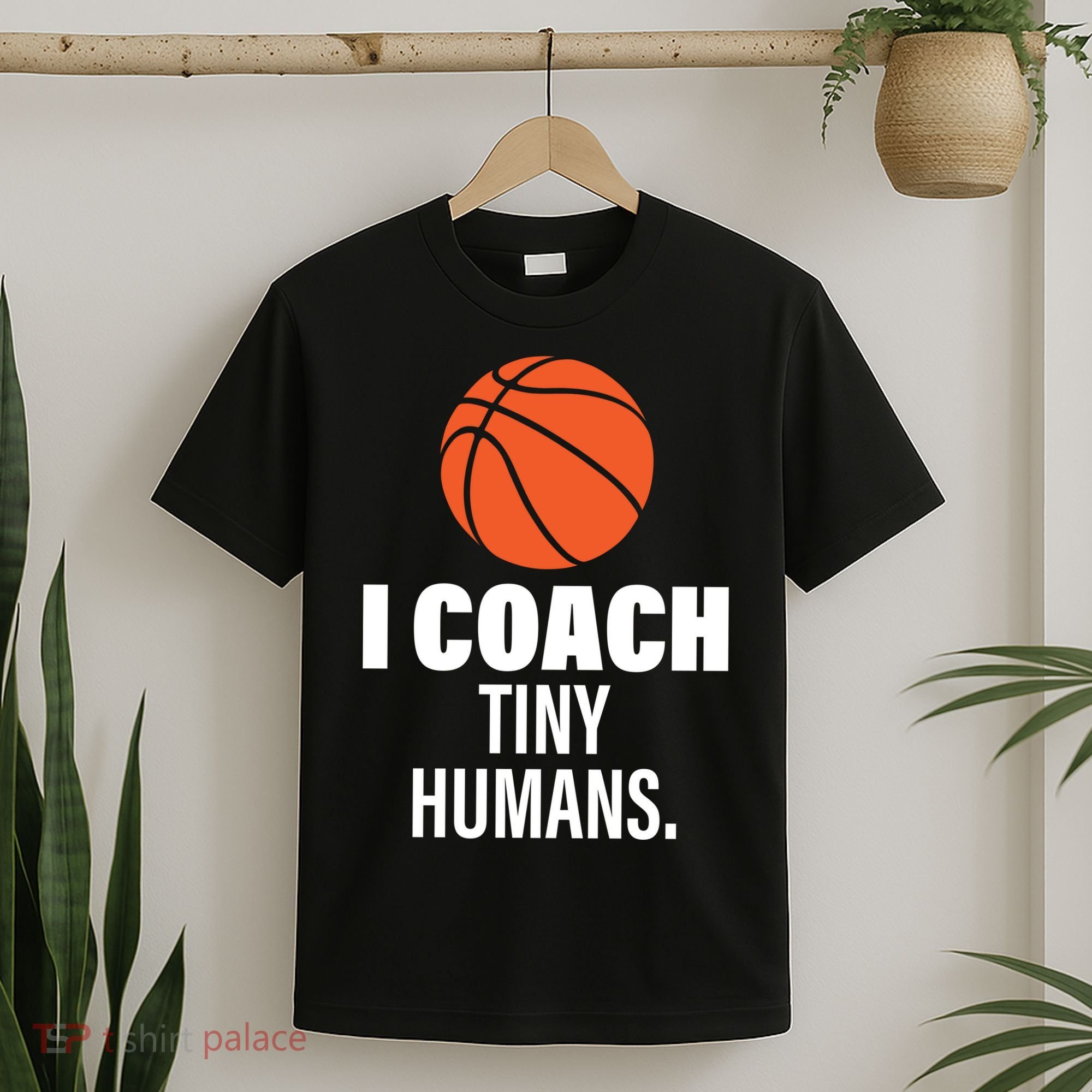 I Coach Tiny Humans Basketball T-Shirt