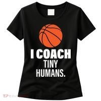 I Coach Tiny Humans Basketball Women's T-Shirt thumb 0