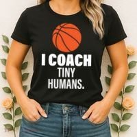 I Coach Tiny Humans Basketball Women's T-Shirt thumb 2