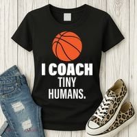 I Coach Tiny Humans Basketball Women's T-Shirt thumb 3
