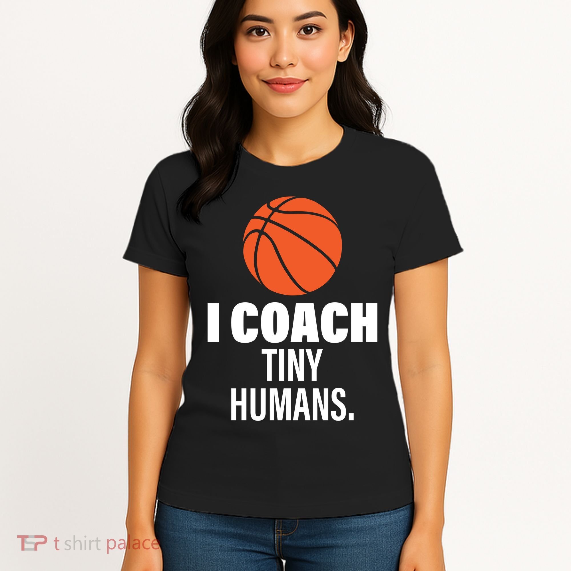 I Coach Tiny Humans Basketball Women's T-Shirt