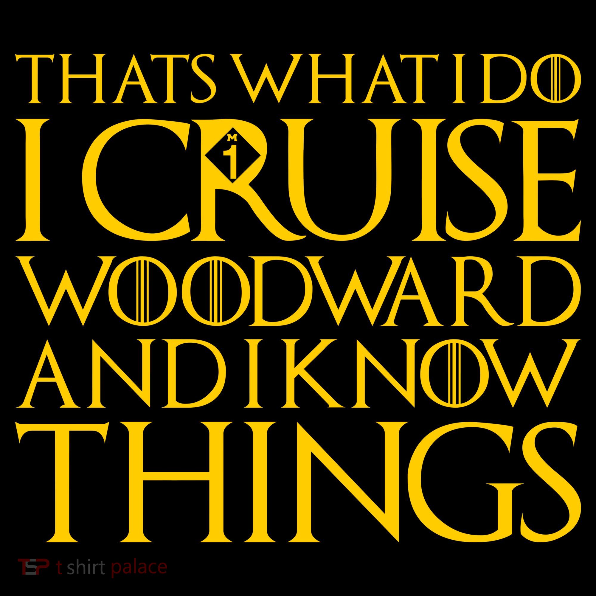 I Cruise Woodward Ave and Know Things Polo