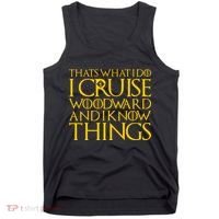 I Cruise Woodward Ave and Know Things Tank Top thumb 0