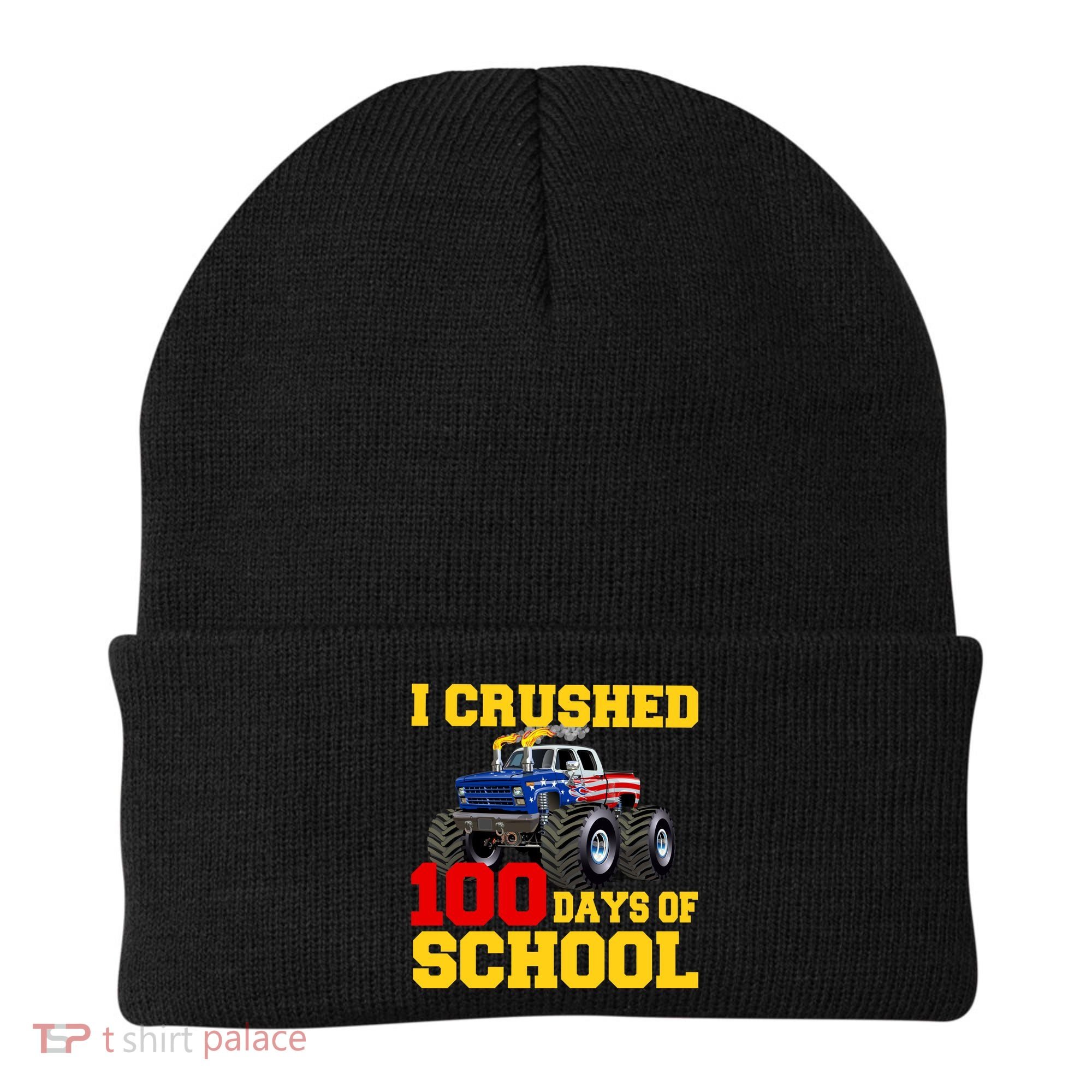 I Crushed 100 Days Of School Beanie