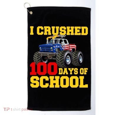 I Crushed 100 Days Of School Golf Towel