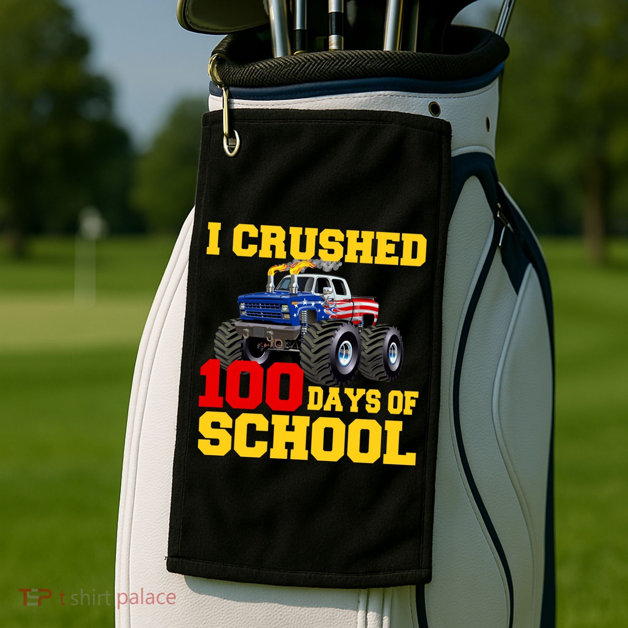 I Crushed 100 Days Of School Golf Towel