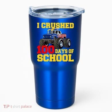 I Crushed 100 Days Of School Tumbler