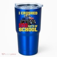 I Crushed 100 Days Of School Tumbler thumb 0