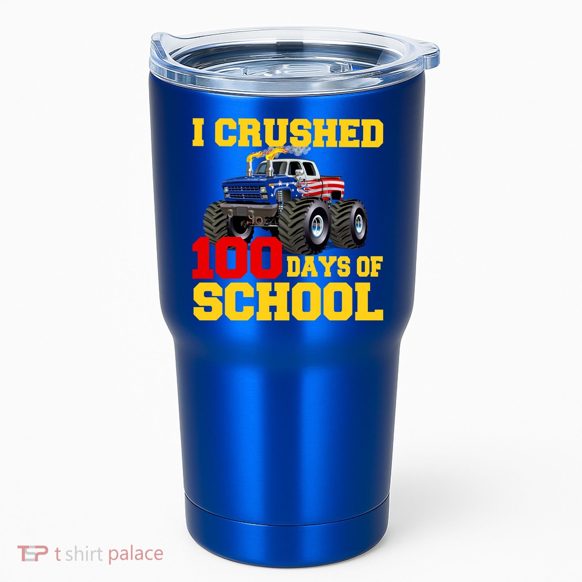 I Crushed 100 Days Of School Tumbler