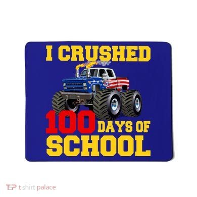 I Crushed 100 Days Of School Mousepad
