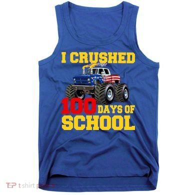 I Crushed 100 Days Of School Tank Top