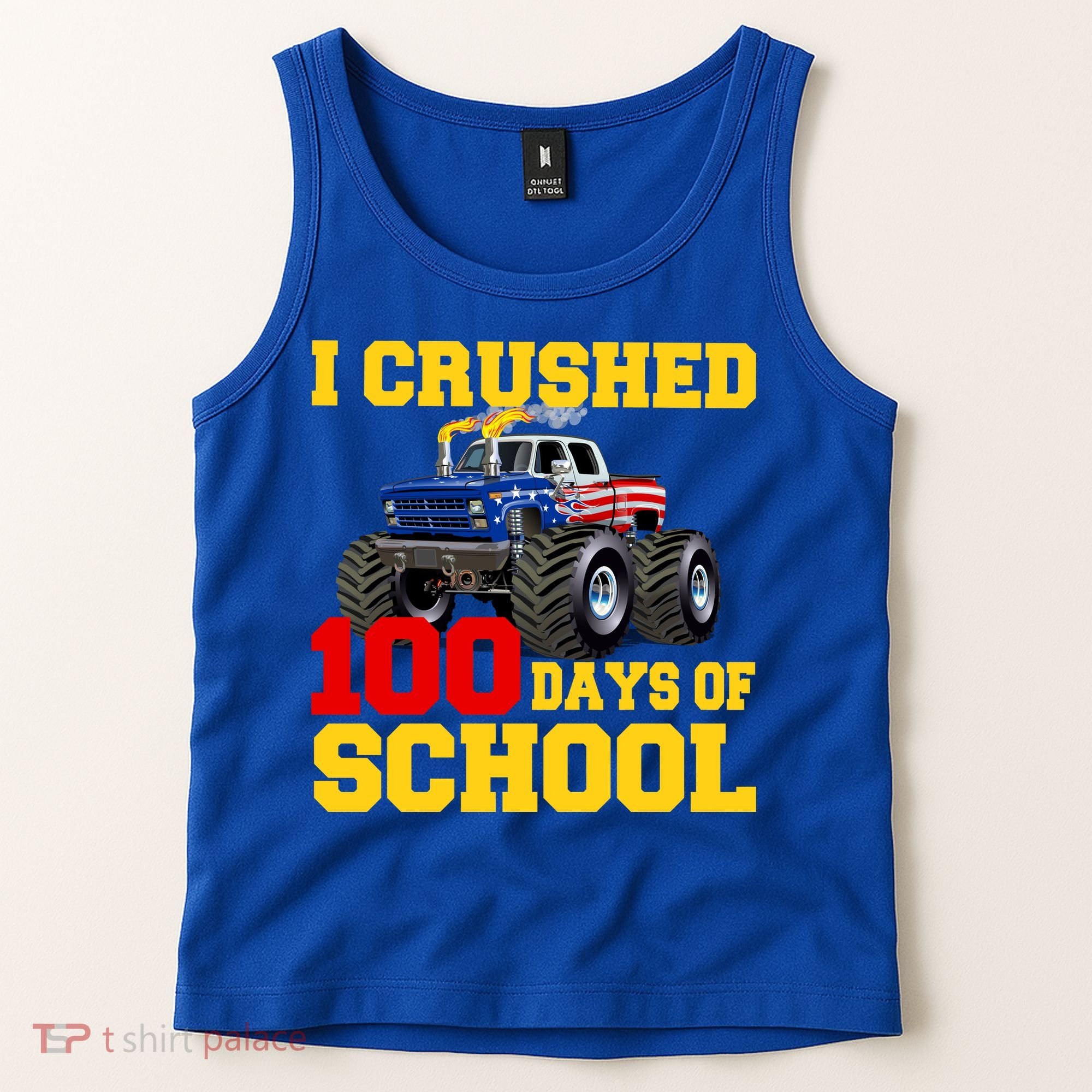 I Crushed 100 Days Of School Tank Top