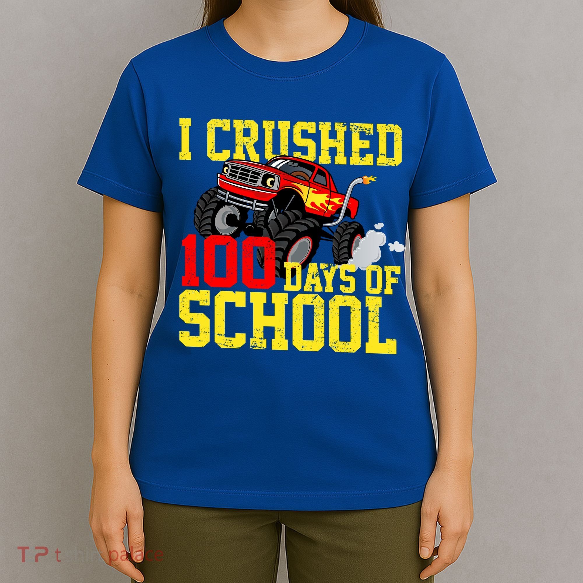 I Crushed 100 Days Of School Monster Truck T-Shirt