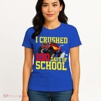 I Crushed 100 Days Of School Monster Truck Women's T-Shirt thumb 4