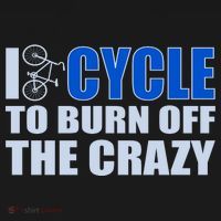 I Cycle To Burn Off The Crazy Polo thumb 3