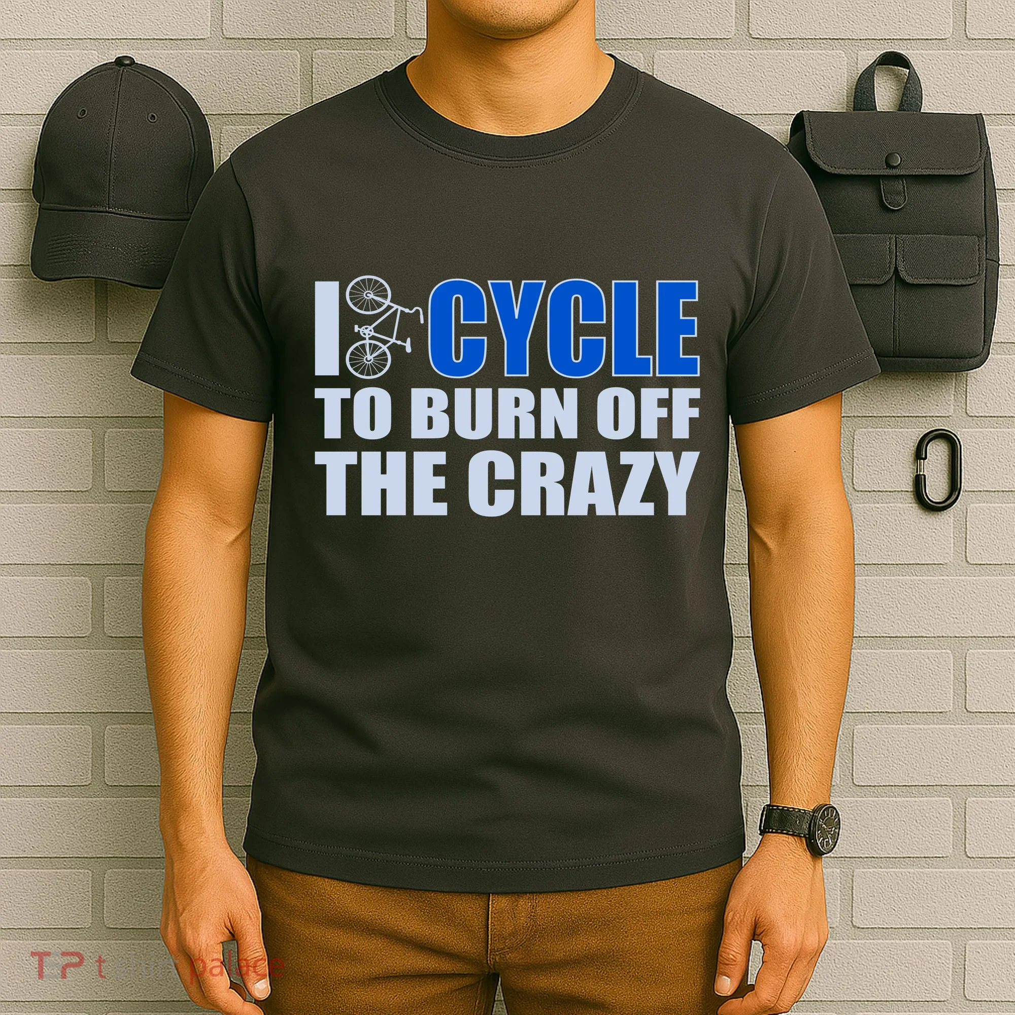 I Cycle To Burn Off The Crazy T-Shirt