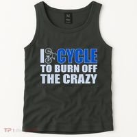 I Cycle To Burn Off The Crazy Tank Top thumb 2