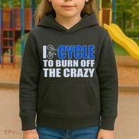 I Cycle To Burn Off The Crazy Kids Hoodie thumb 3