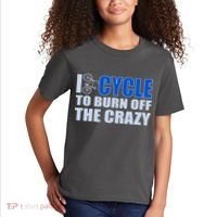 I Cycle To Burn Off The Crazy Kids T-Shirt thumb 2