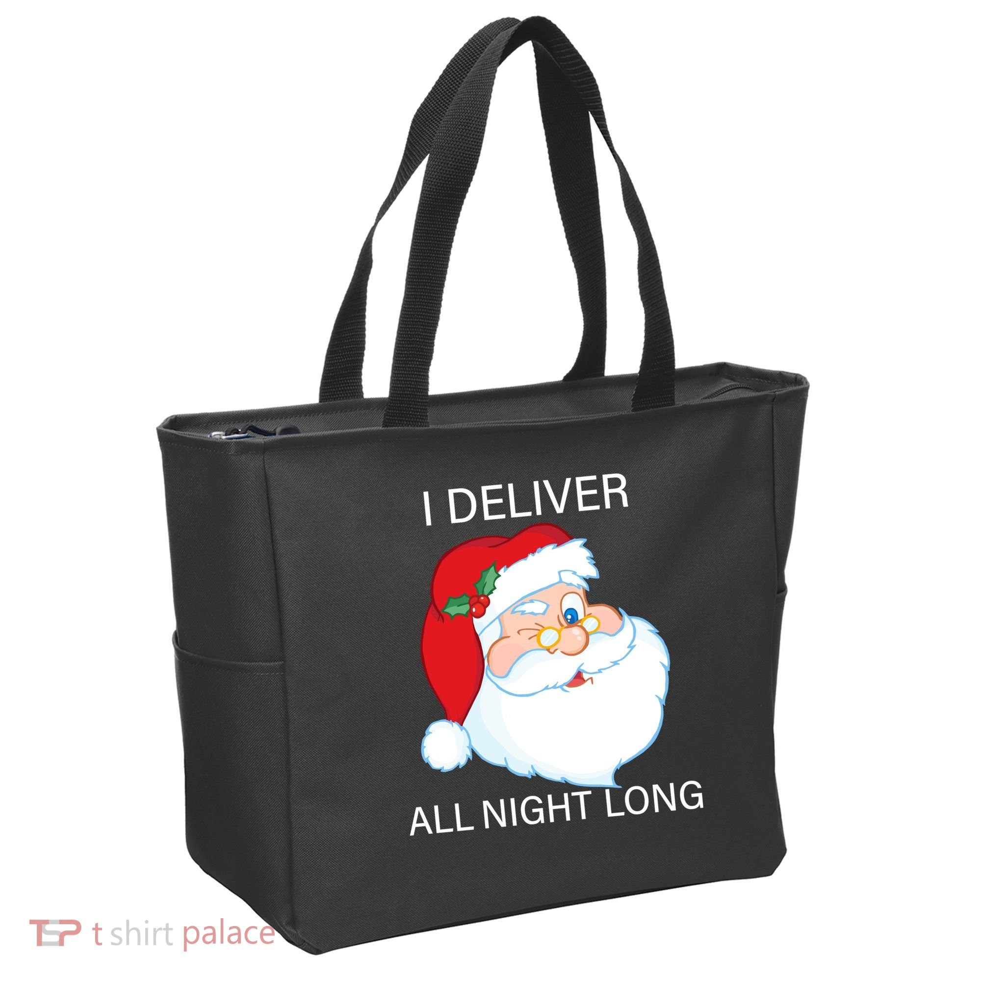 I Deliver All Night Long Funny Santa Tote Bag