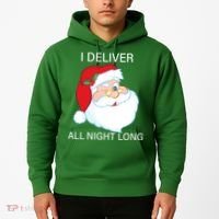 I Deliver All Night Long Funny Santa Hoodie thumb 2