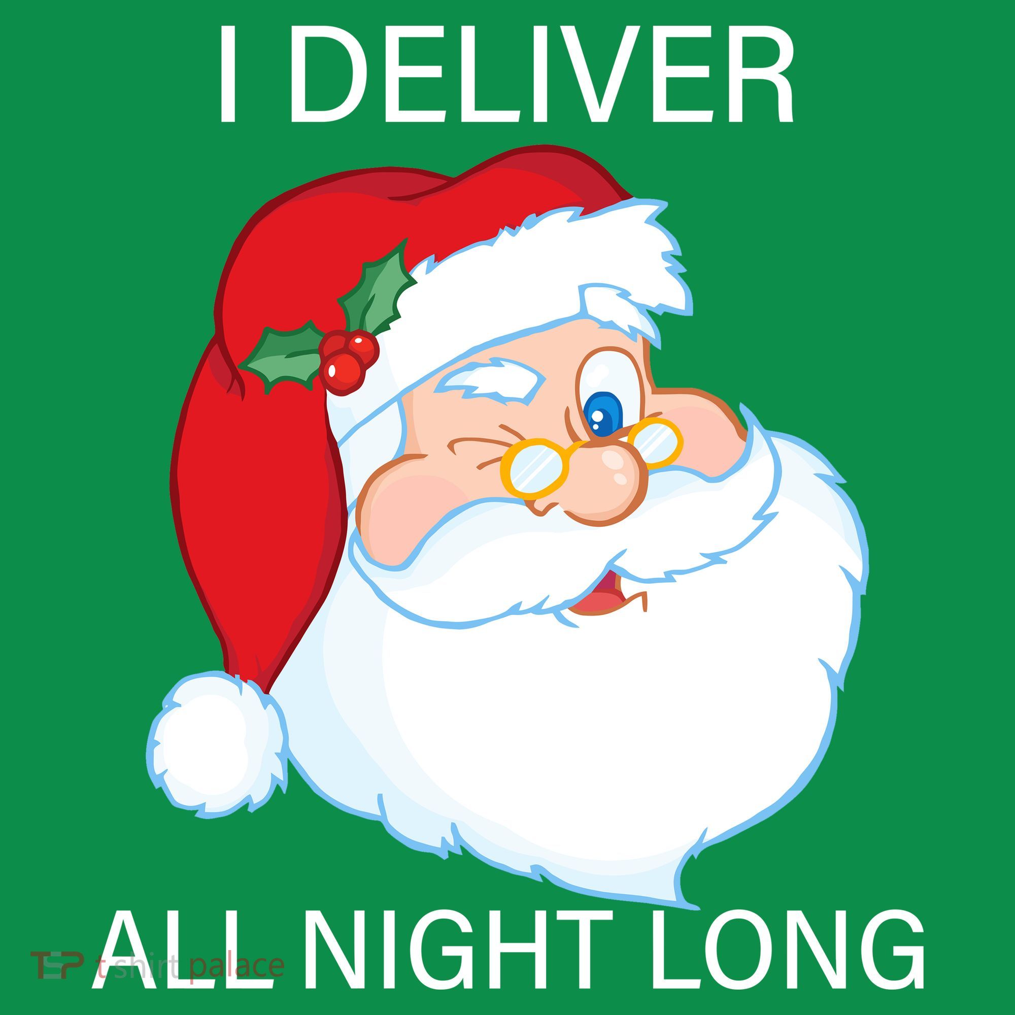 I Deliver All Night Long Funny Santa Sweatshirt