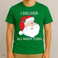 I Deliver All Night Long Funny Santa T-Shirt thumb 3