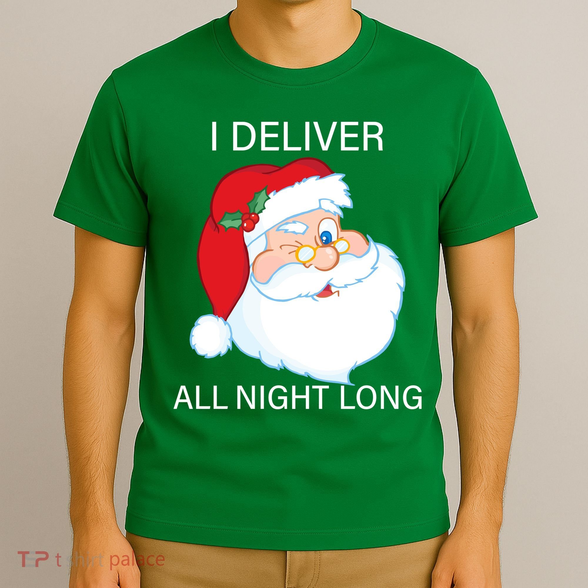I Deliver All Night Long Funny Santa T-Shirt
