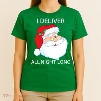 I Deliver All Night Long Funny Santa T-Shirt thumb 4