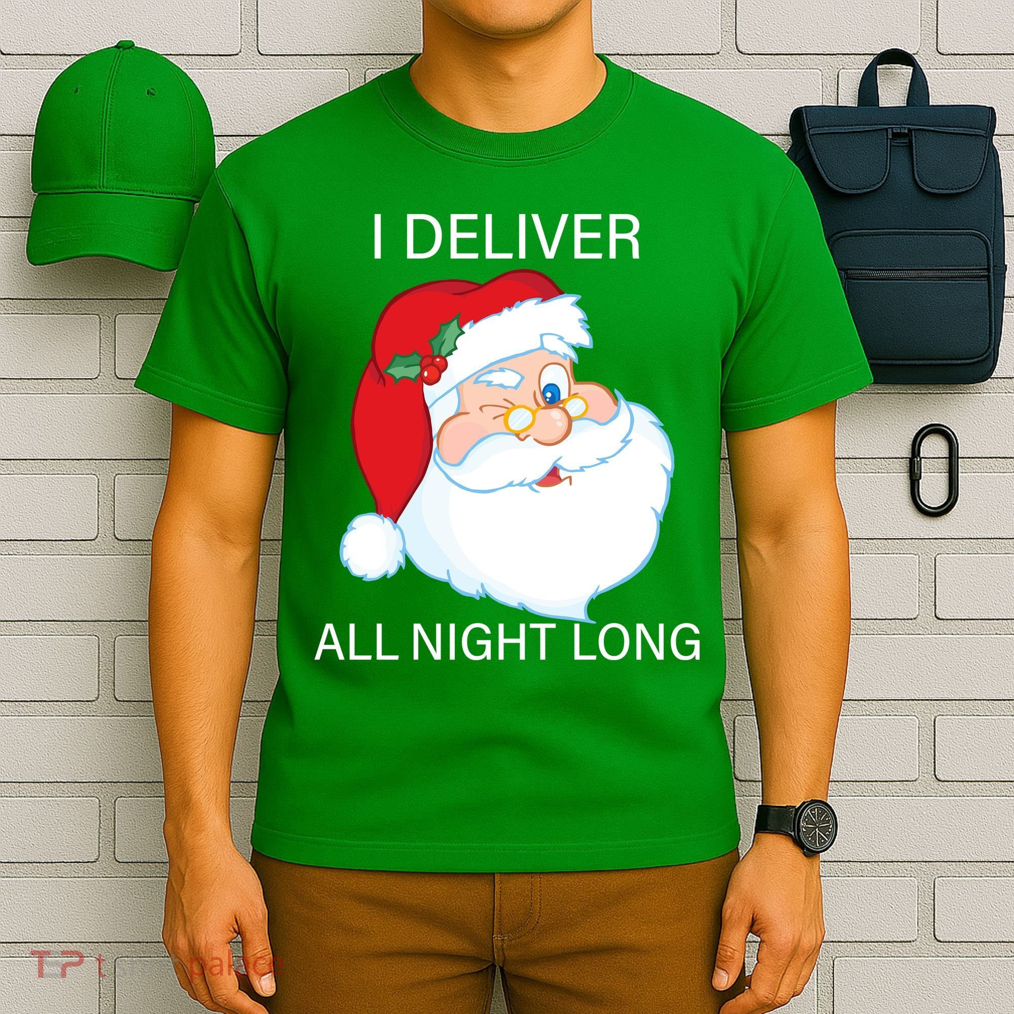 I Deliver All Night Long Funny Santa T-Shirt