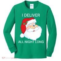 I Deliver All Night Long Funny Santa Kids Long Sleeve Shirt thumb 0