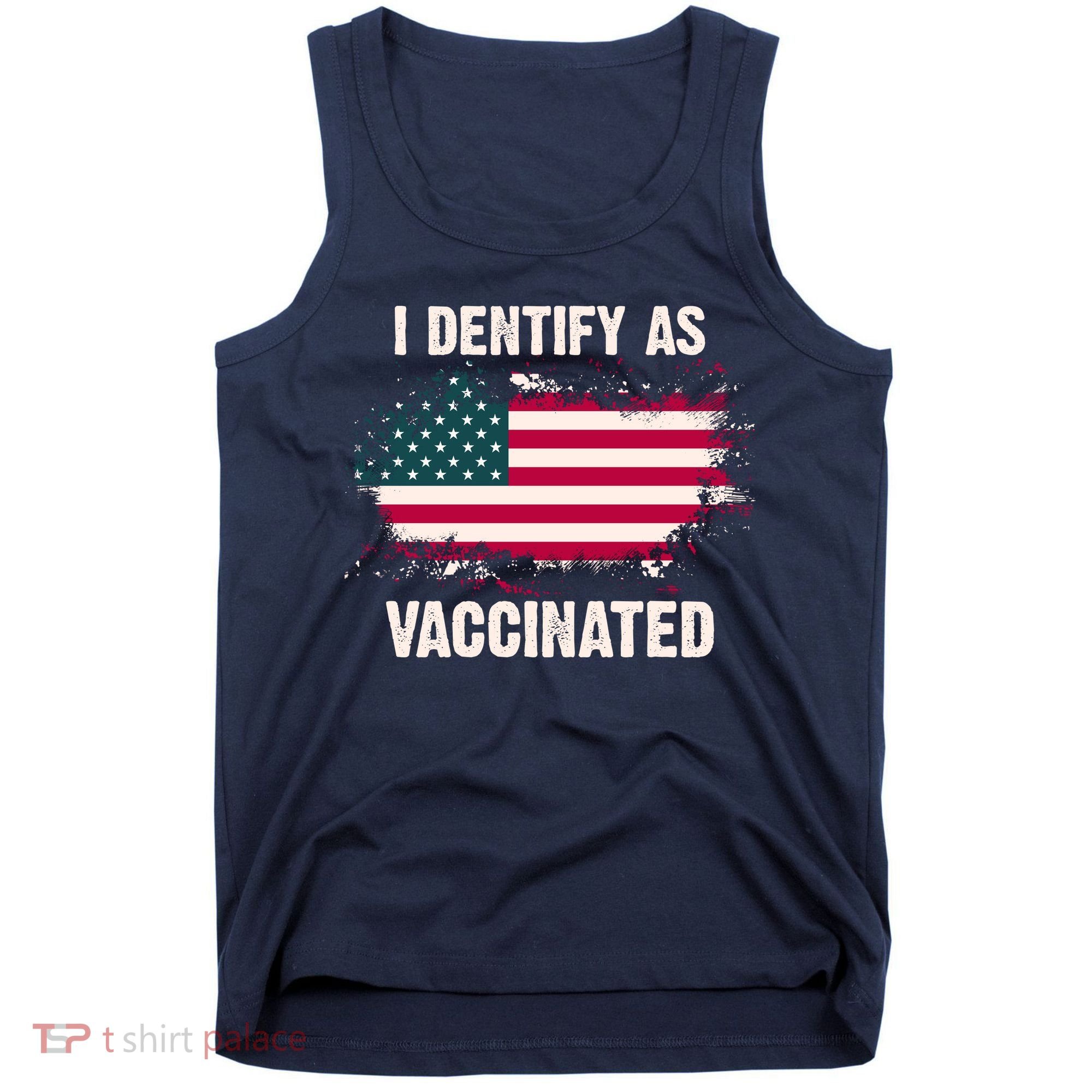 I Dentify As Vaccinated American Flag Tank Top