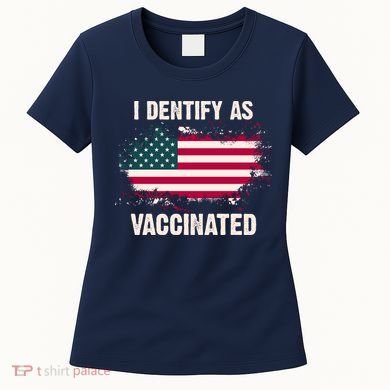 I Dentify As Vaccinated American Flag Women's T-Shirt
