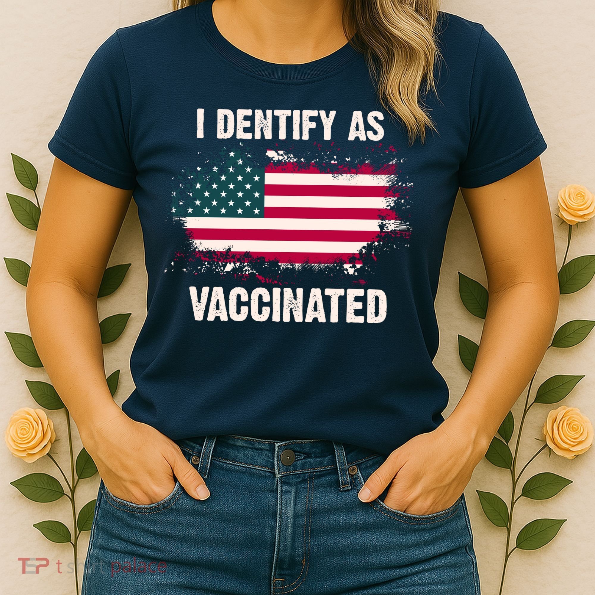 I Dentify As Vaccinated American Flag Women's T-Shirt