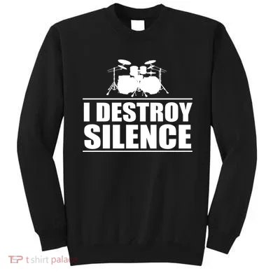 I Destroy Silence Sweatshirt