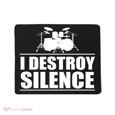 I Destroy Silence Mousepad