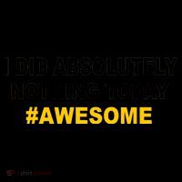 I Did Absolutely Nothing Today #Awesome Coffee Mug thumb 5